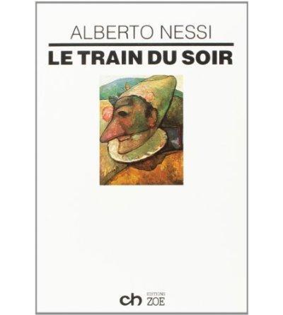 Kniha LE TRAIN DU SOIR Alberto NESSI