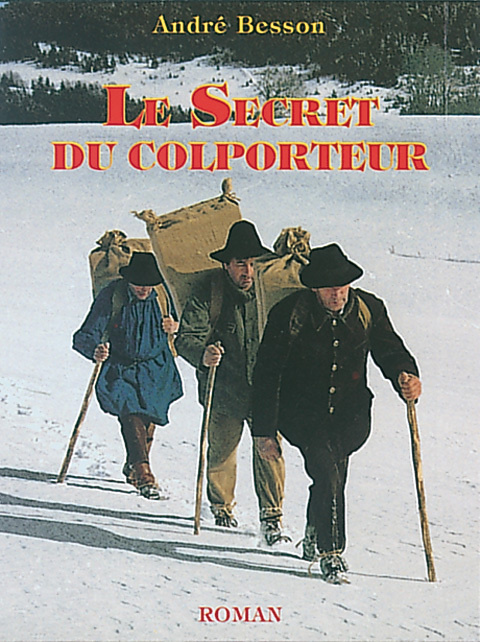 Kniha SECRET DU COLPORTEUR (LE) ANDRE BESSON