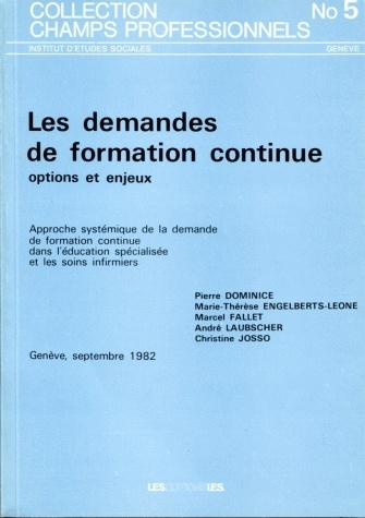 Kniha LES DEMANDES DE FORMATION CONTINUE OPTIONS ET ENJEUX. APPROCHE SYSTEM IQUE DE LA DEMANDE DE FORMATIO DOMINICE  PIERRE