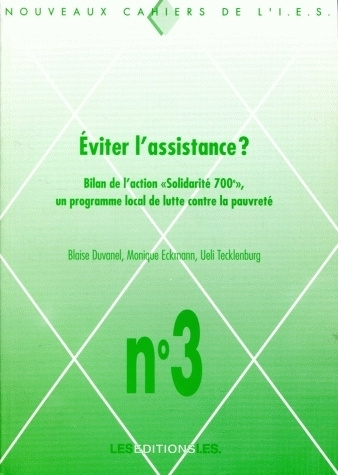 Buch EVITER L'ASSISTANCE ?. BILAN DE L'ACTION "SOLIDARITE 700E", UN PROGRA MME LOCAL DE LUTTE CONTRE LA P DUVANEL  BLAISE