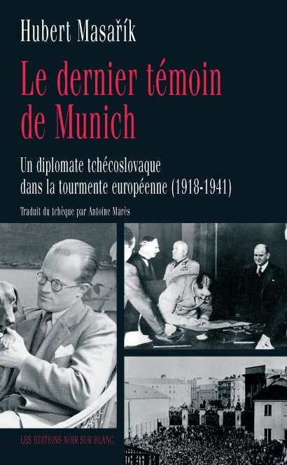 Knjiga LE DERNIER TEMOIN DE MUNICH Masarik