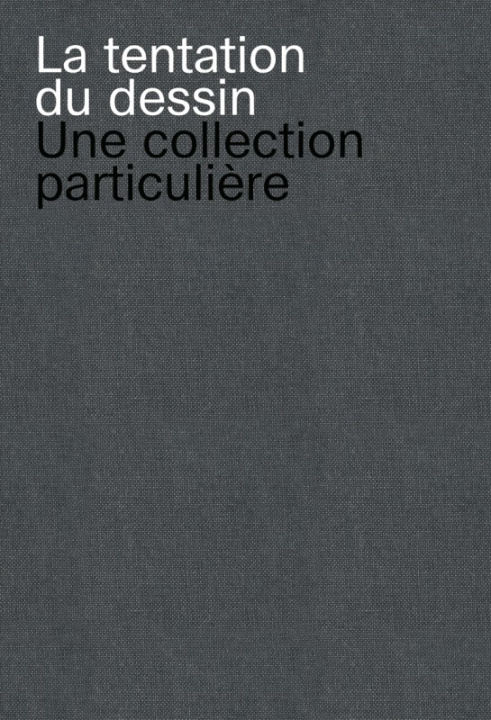 Buch LA TENTATION DU DESSIN collegium