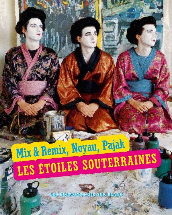 Kniha Les etoiles souterraines MIX & REMIX