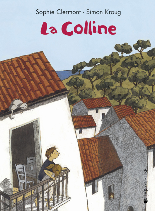 Knjiga LA COLLINE Sophie CLERMONT