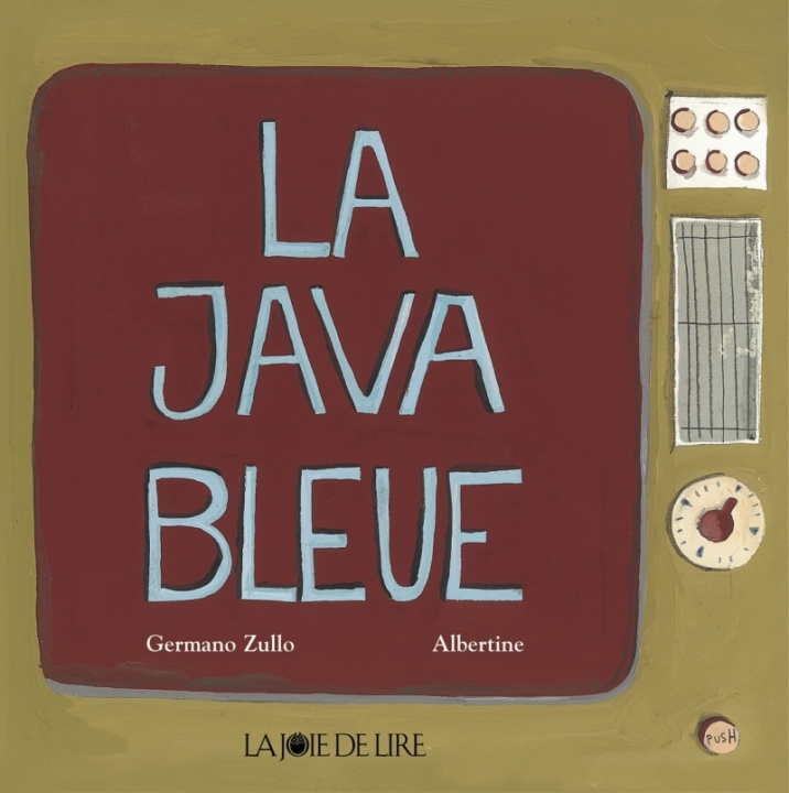 Knjiga LA JAVA BLEUE Germano ZULLO