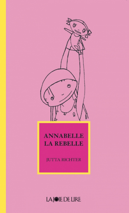 Kniha ANNABELLE LA REBELLE Jutta RICHTER