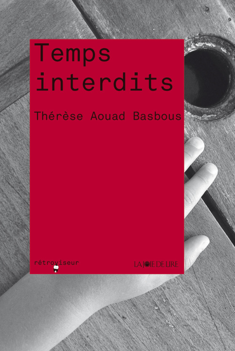 Knjiga TEMPS INTERDITS Thérèse AOUAD BASBOUS