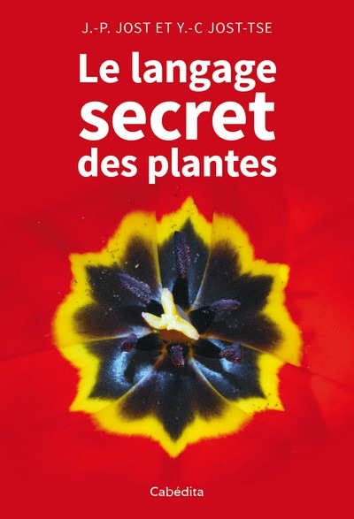 Könyv LE LANGAGE SECRET DES PLANTES JOST JEAN-PIERRE