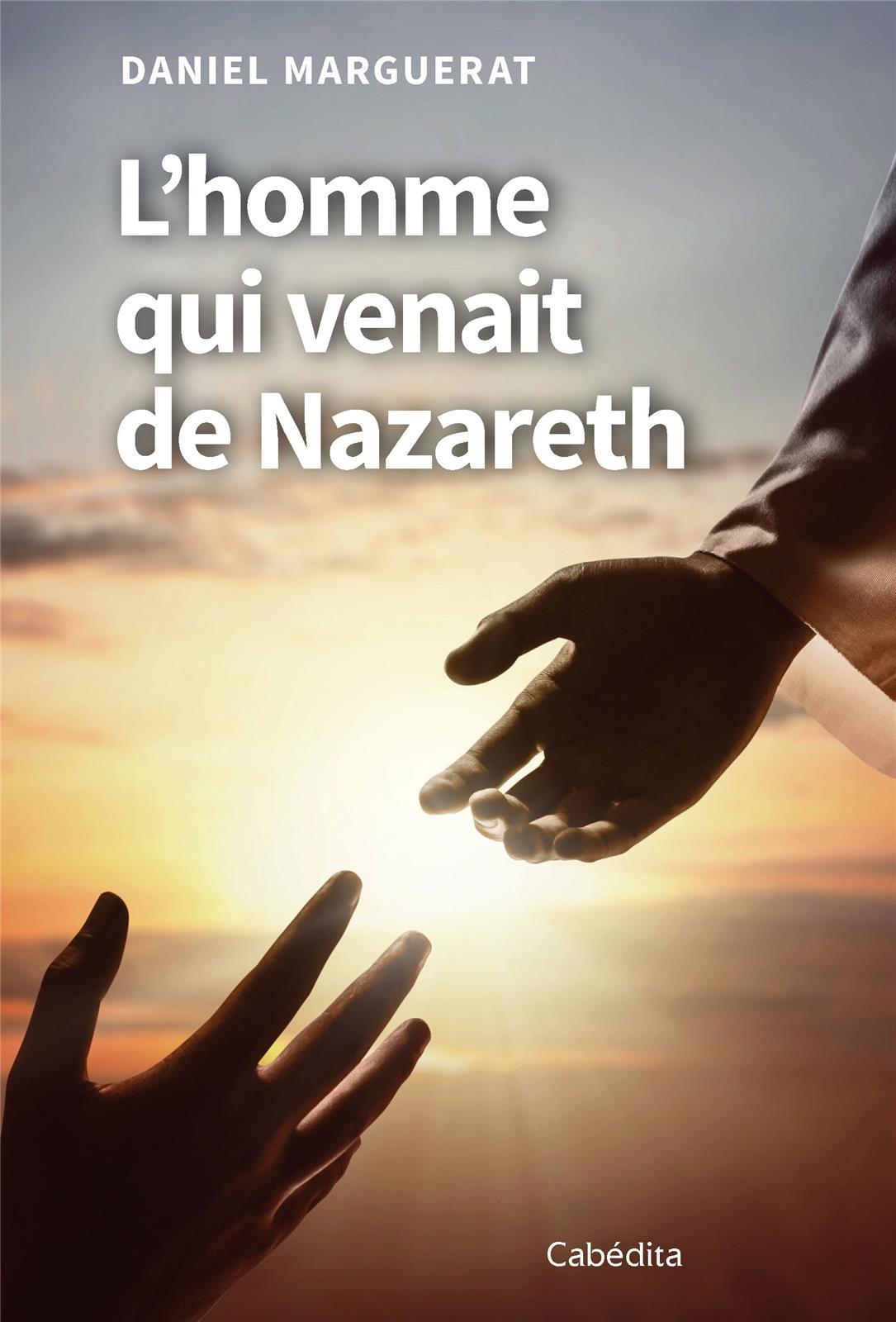Kniha L'HOMME QUI VENAIT DE NAZARETH DANIEL MARGUERAT