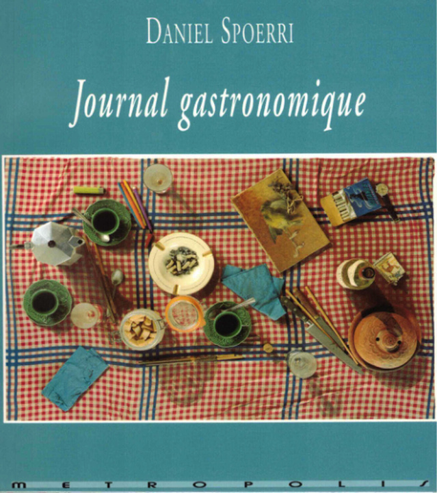 Book Journal Gastronomique SPOERRI DANIEL