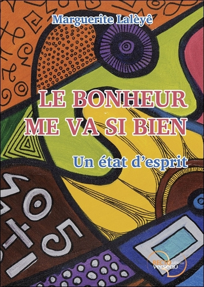 Boek Le bonheur me va si bien - Un état d'esprit Lalèyê