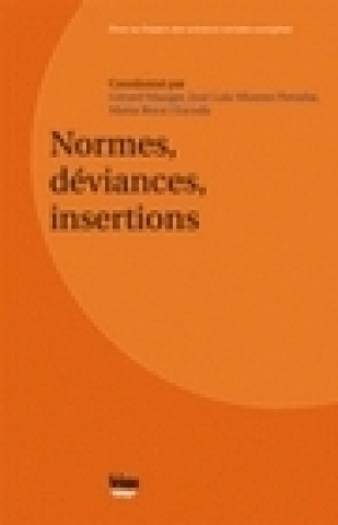 Knjiga NORMES, DEVIANCES, INSERTIONS MAUGER GERARD