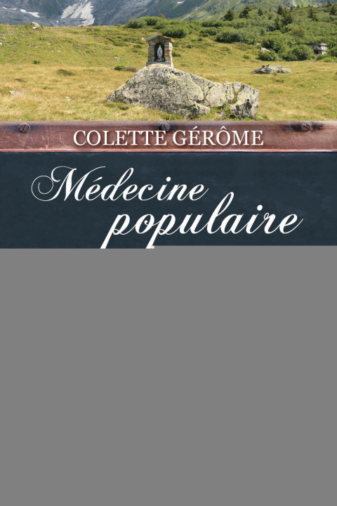 Livro Médecine populaire en Haute-Savoie 