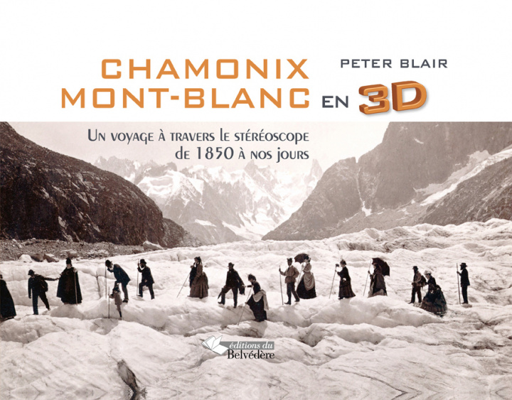 Книга Chamonix Mont-Blanc en 3 D 