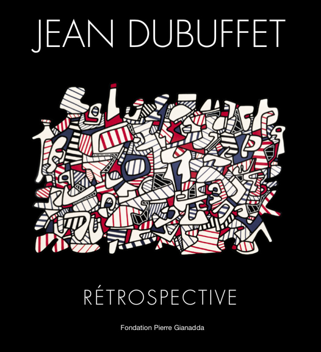 Könyv Jean Dubuffet.Rétrospective Sophie Duplaix