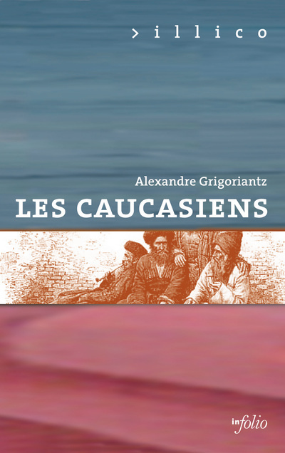 Knjiga Les Caucasiens Alexandre Grigoriantz