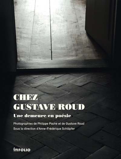 Knjiga Chez Gustave Roud. Une demeure en poésie collegium