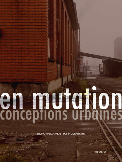 Livro En mutation. Conceptions urbaines Bruno Marchand