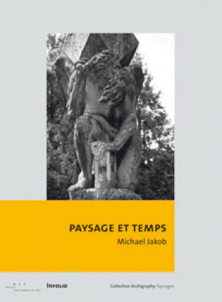 Knjiga Paysage et temps Michael Jakob