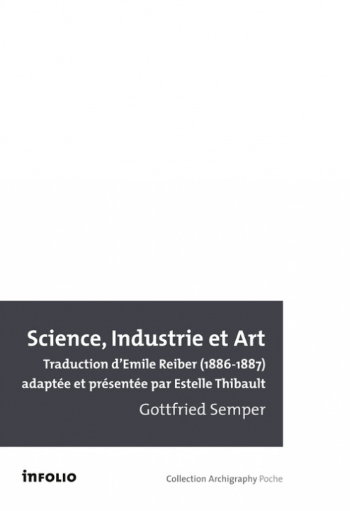 Kniha Science, industrie et art Gottfried Semper