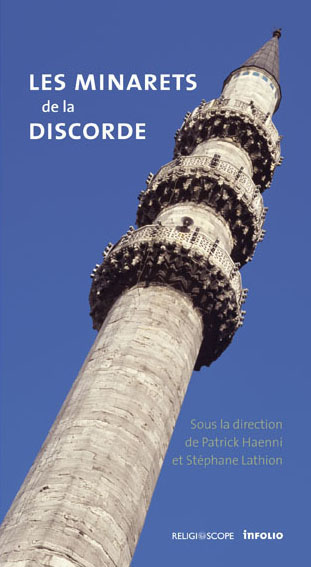 Könyv Les Minarets de la discorde. Eclairage sur un débat Suisse et Européen. collegium