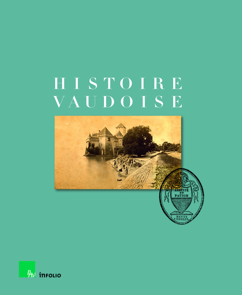 Knjiga Histoire Vaudoise Olivier Meuwly