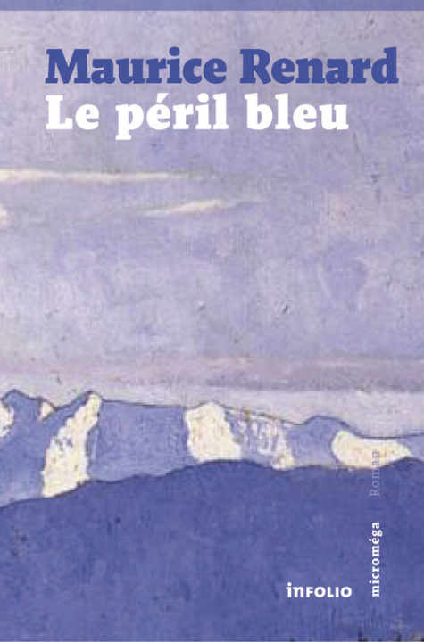 Knjiga Le Péril bleu Maurice Renard