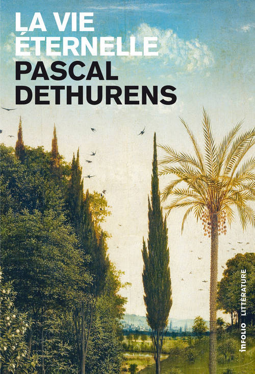 Knjiga La Vie éternelle Pascal Dethurens