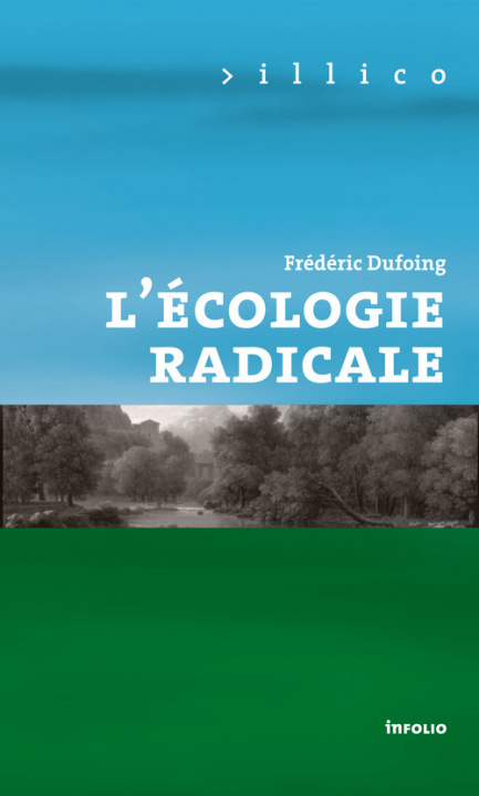 Könyv L'Ecologie radicale Frédéric Dufoing