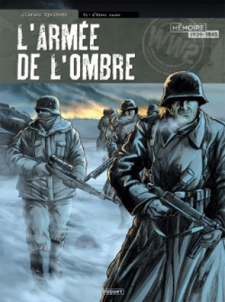 Knjiga L'armée de l'ombre T1 