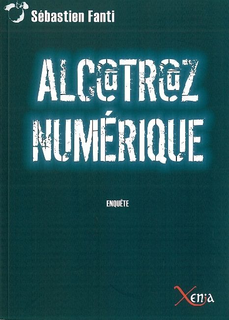 Knjiga Alcatraz Numérique Sebastien Fanti