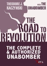 Könyv The Road To Révolution Theodore Kaczynski