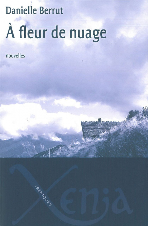 Knjiga A Fleur de Nuage Danielle Berrut