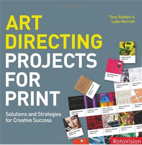 Book Art Directing - Projects For Prints /anglais TERRY MARKS