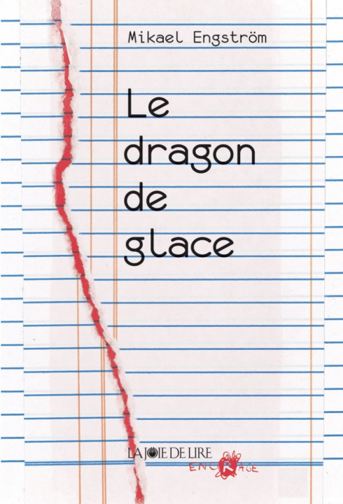 Knjiga LE DRAGON DE GLACE Mikael ENGSTROM