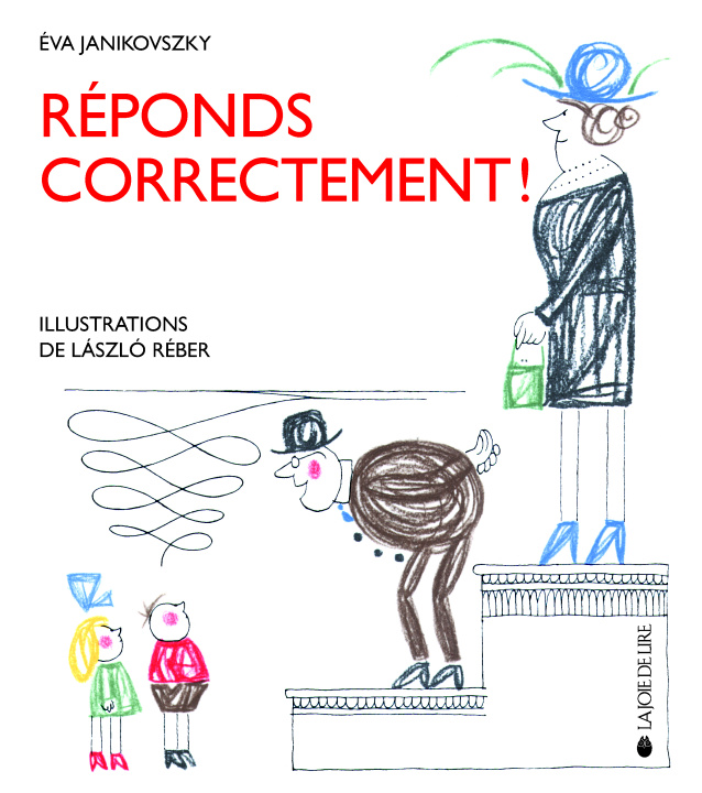 Knjiga REPONDS CORRECTEMENT ! Eva JANIKOVSZKY