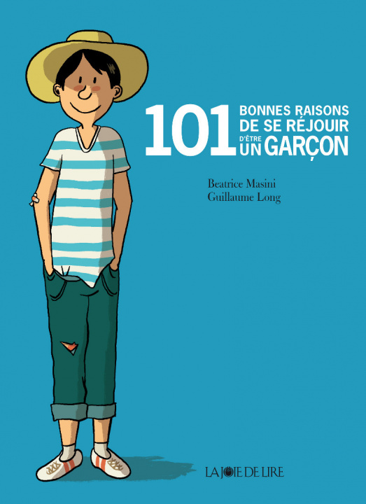 Libro 101 BONNES RAISONS DE SE REJOUIR D'ETRE UN GARCON Béatrice MASINI