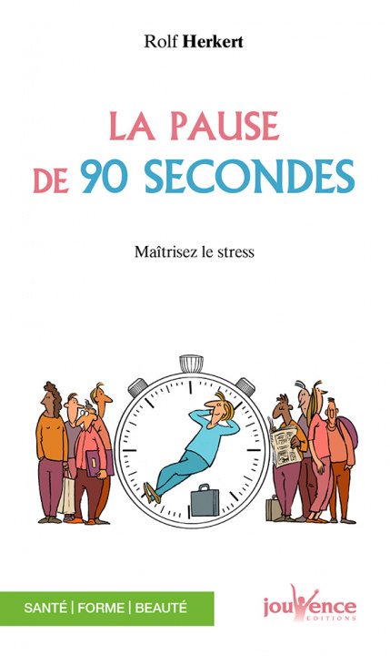 Buch La pause de 90 secondes HERKERT