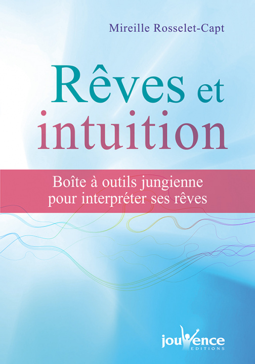 Knjiga Rêves et intuition ROSSELET-CAPT