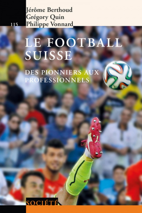 Книга Le football suisse Vonnard