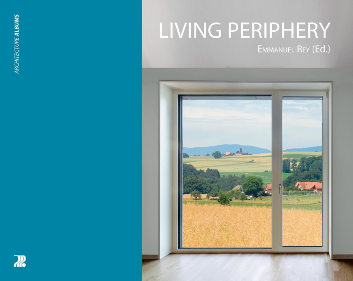 Knjiga Living Periphery REY EMMANUEL