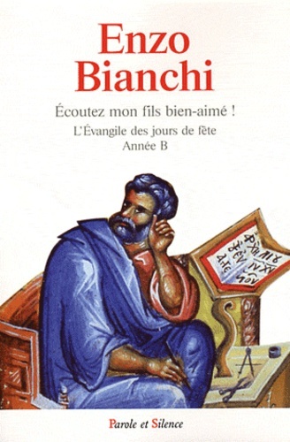 Knjiga Ecoutez mon fils bien-aime - annee b Bianchi