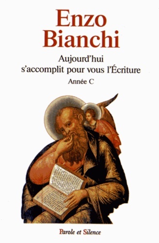 Книга Aujourd'hui s'accomplit pour vous l'ecriture - annee c Bianchi