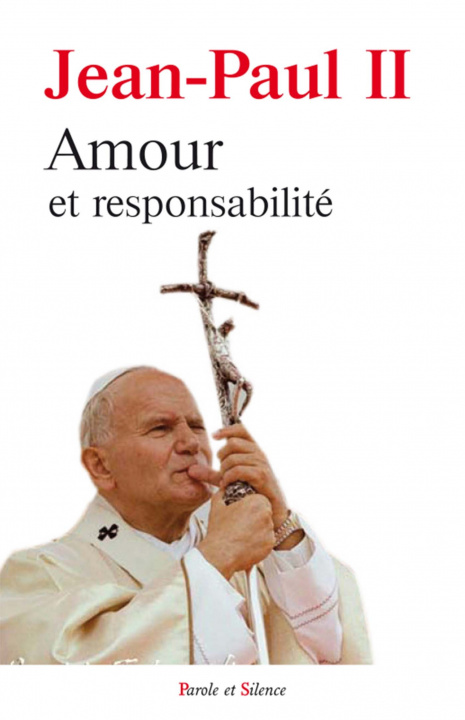 Книга Amour et responsabilite Jean-Paul II