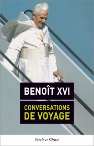 Kniha Conversations de voyage Benoît XVI