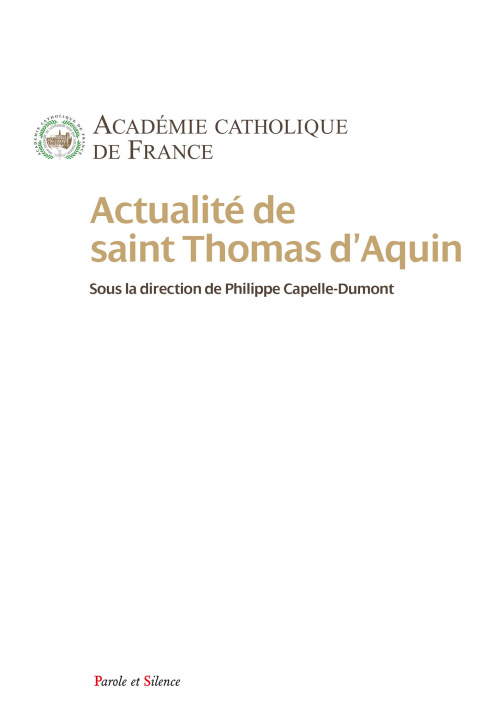 Buch Actualité de saint Thomas d'Aquin Académie catholique de France