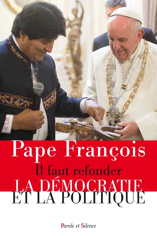 Kniha Il faut refonder la démocratie et la politique Pape François