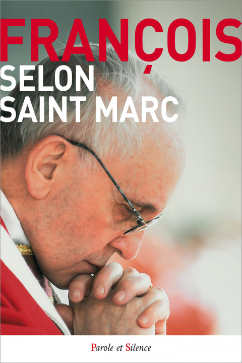 Βιβλίο Selon saint marc Pape François