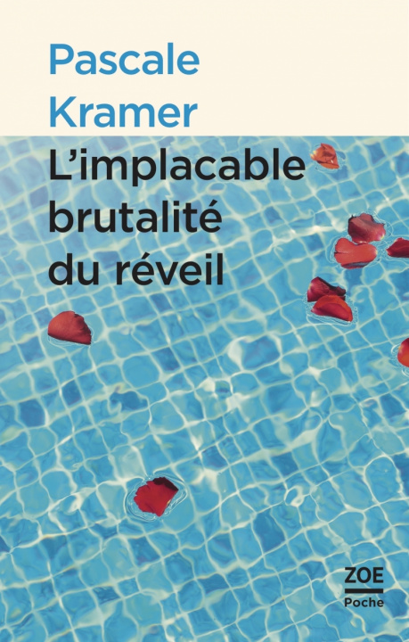 Kniha L'IMPLACABLE BRUTALITE DU REVEIL Pascale KRAMER