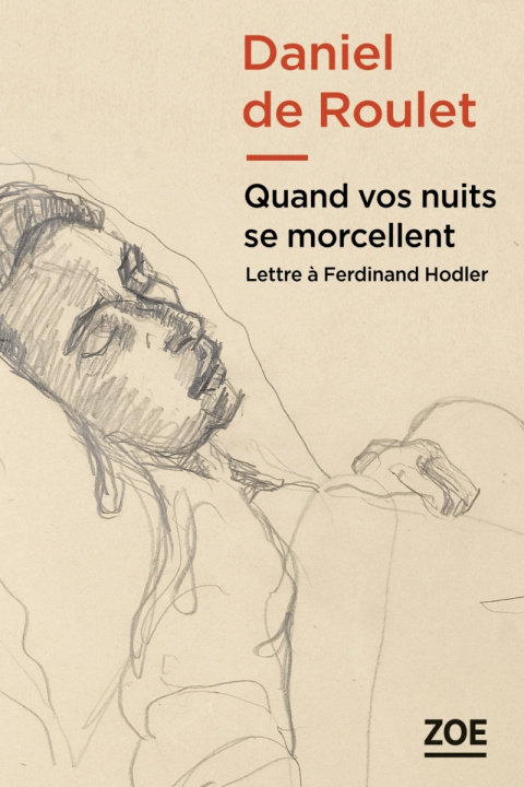 Kniha QUAND VOS NUITS SE MORCELLENT Daniel DE ROULET